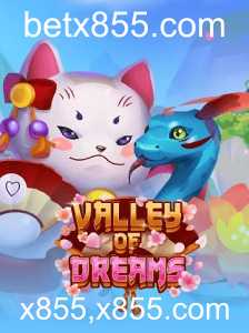 Descubra o Mundo Fascinante de ValleyofDreams: Um Guia Completo